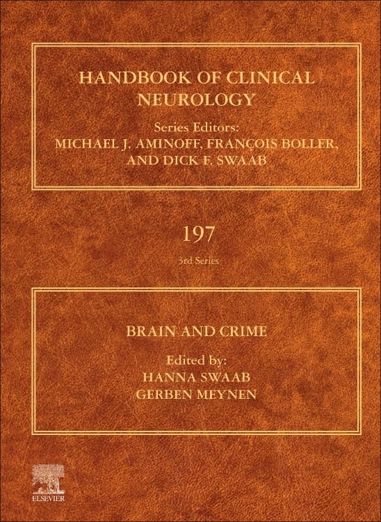 Brain and Crime (Volume 197) (Handbook of Clinical Neurology