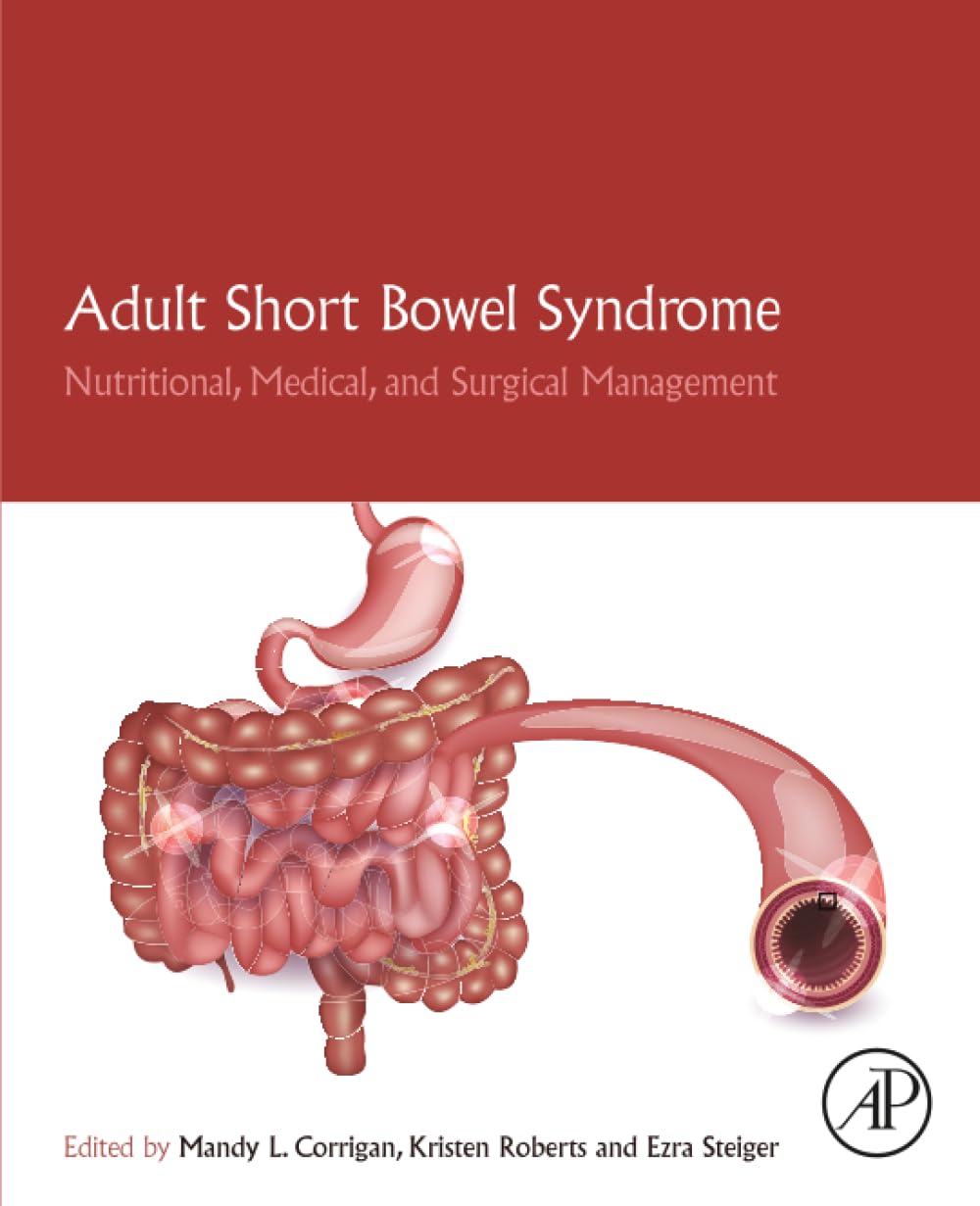 Adult Short Bowel Syndrome: Nutritional