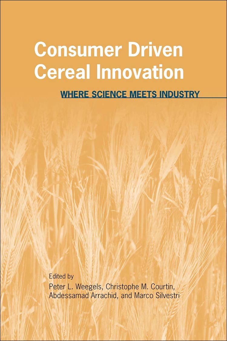 Consumer Driven Cereal Innovation: Where Science Meets Industry