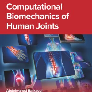 Computational Biomechanics of Human Joints