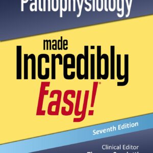 Pathophysiology Made Incredibly Easy! (Incredibly Easy! SeriesÂ®)-ISBN: 9781975236052