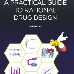 A Practical Guide to Rational Drug Design