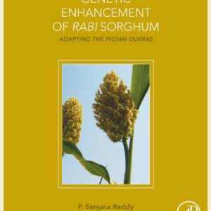 Genetic Enhancement of Rabi Sorghum: Adapting the Indian Durras