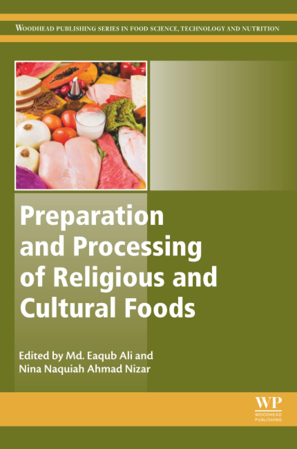 Preparation and Processing of Religious and Cultural Foods (Woodhead Publishing Series in Food Science