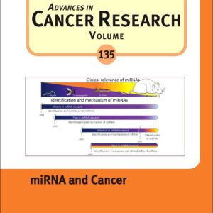 miRNA and Cancer (Volume 135) (Advances in Cancer Research