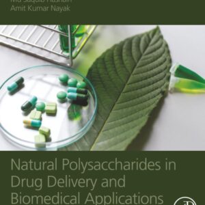 Natural Polysaccharides in Drug Delivery and Biomedical Applications