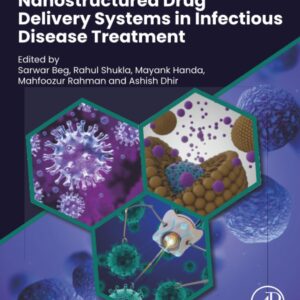 Nanostructured Drug Delivery Systems in Infectious Disease Treatment