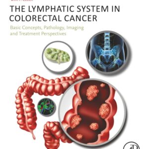 The Lymphatic System in Colorectal Cancer: Basic Concepts