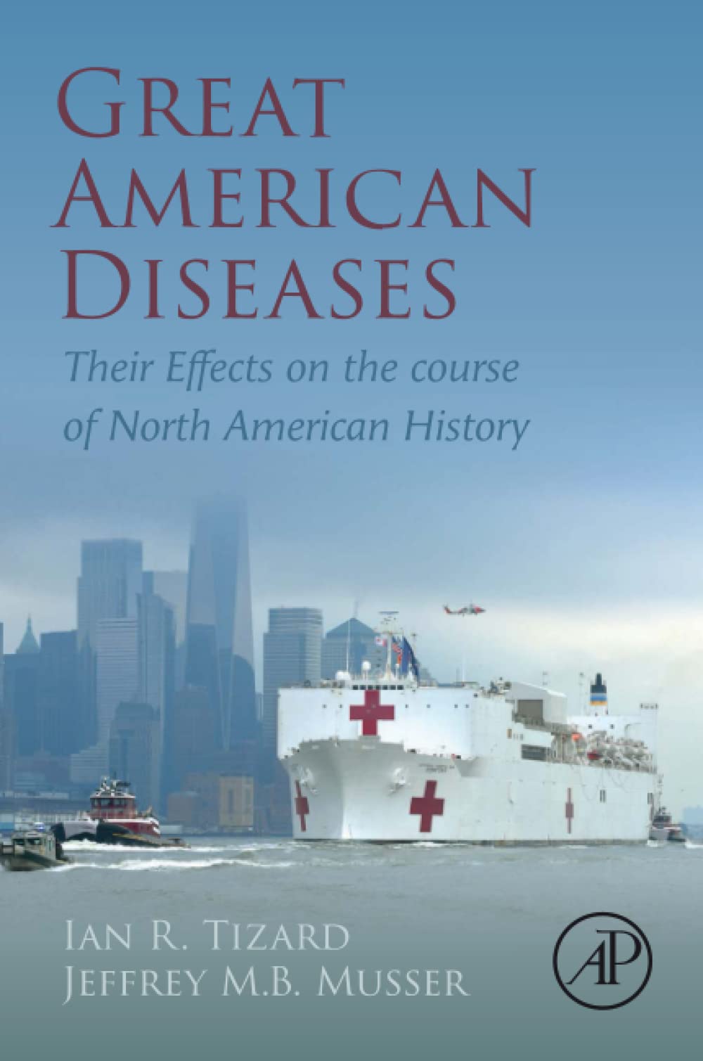 Great American Diseases: Their Effects on the course of North American History