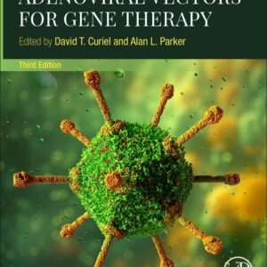 Adenoviral Vectors for Gene Therapy-ISBN: 9780323898218