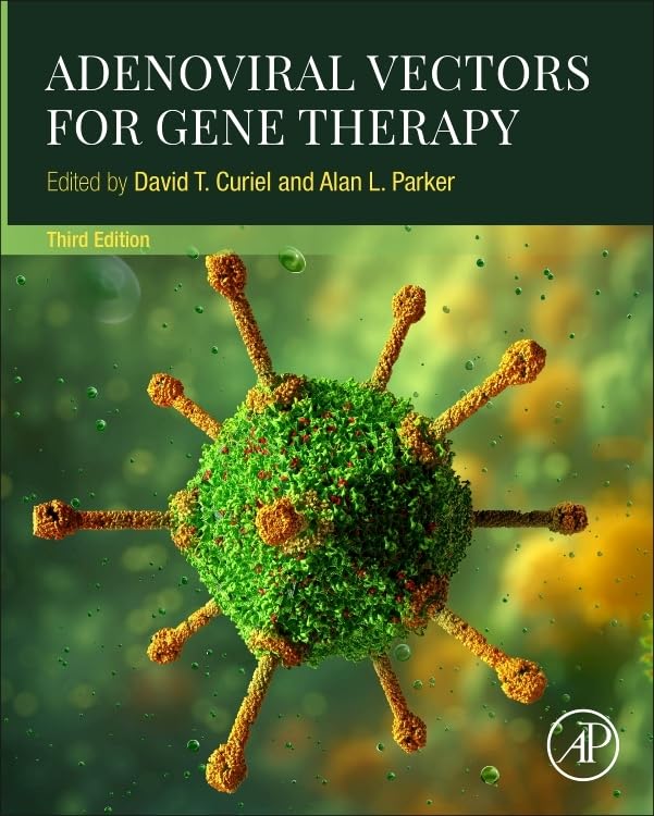 Adenoviral Vectors for Gene Therapy-ISBN: 9780323898218