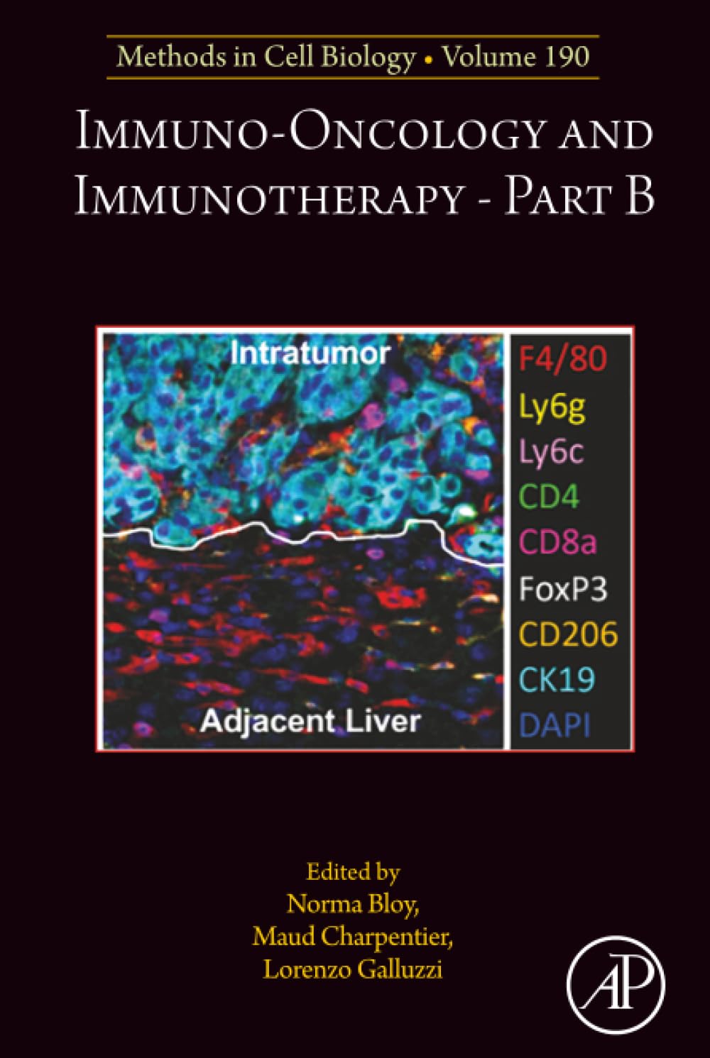 Immuno-oncology and immunotherapy Part B (Volume 190) (Methods in Cell Biology