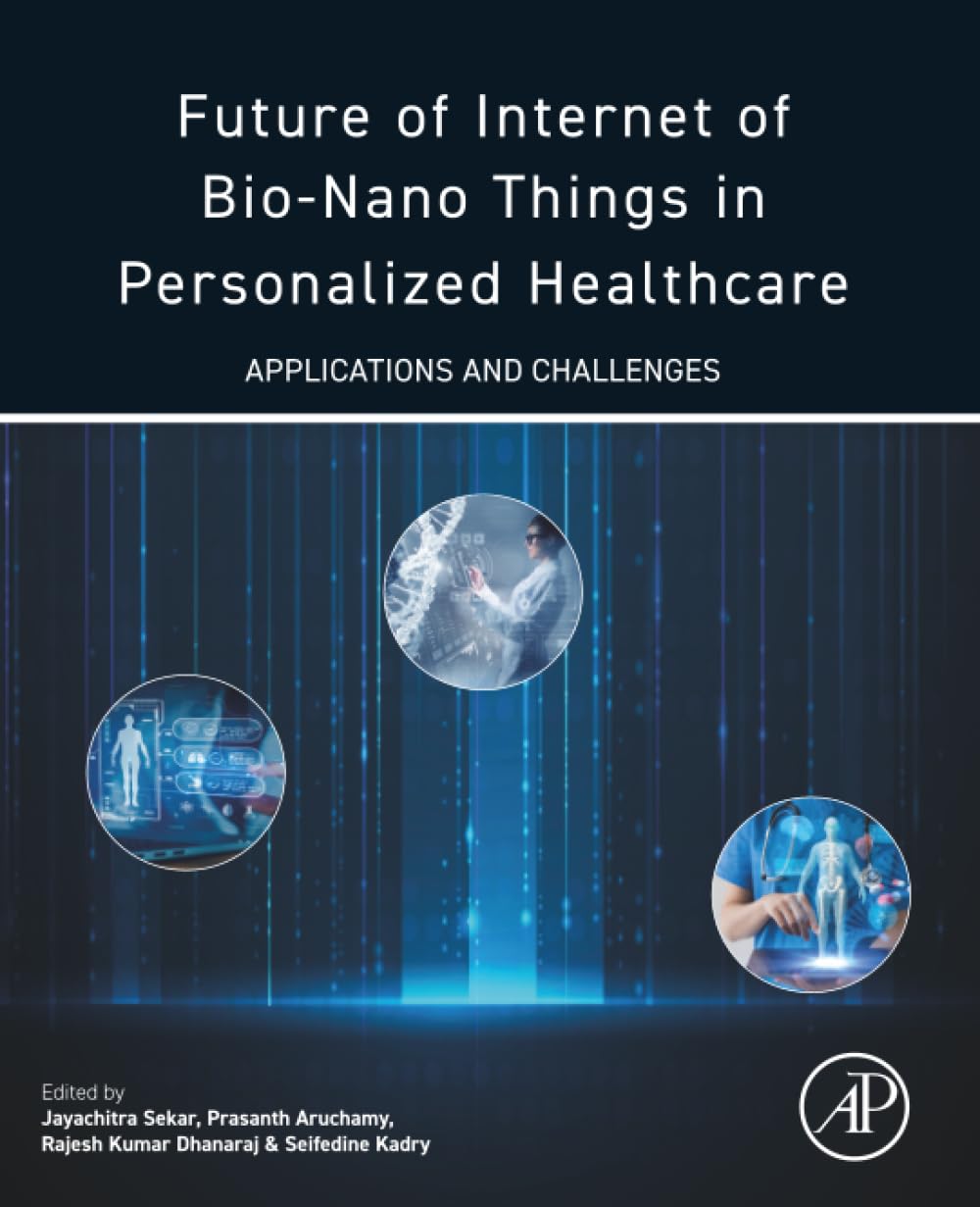 Future of Internet of Bio-Nano Things in Personalized Healthcare: Applications and Challenges