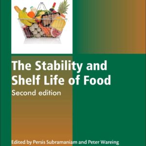 The Stability and Shelf Life of Food (Woodhead Publishing Series in Food Science