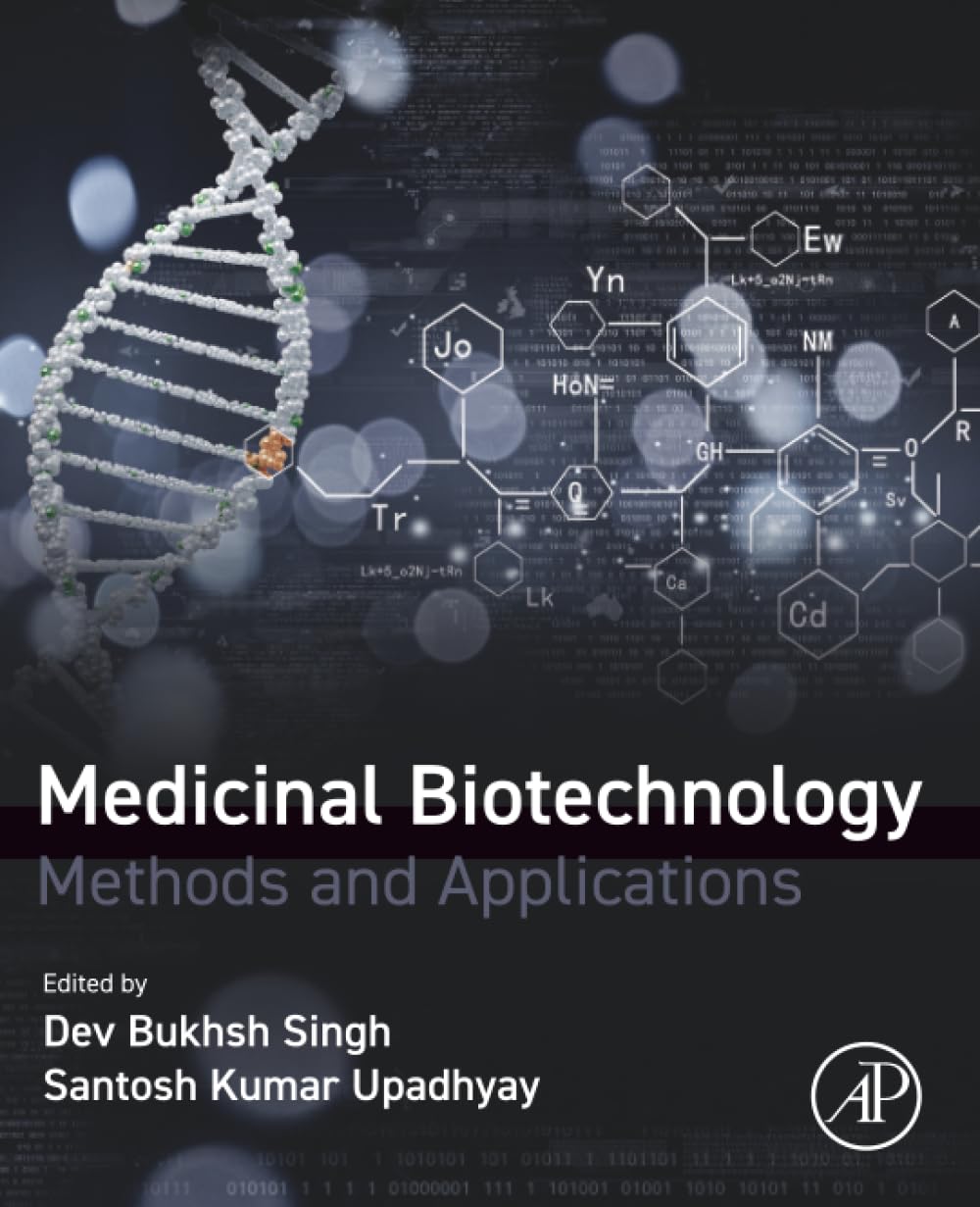 Medicinal Biotechnology: Methods and Applications