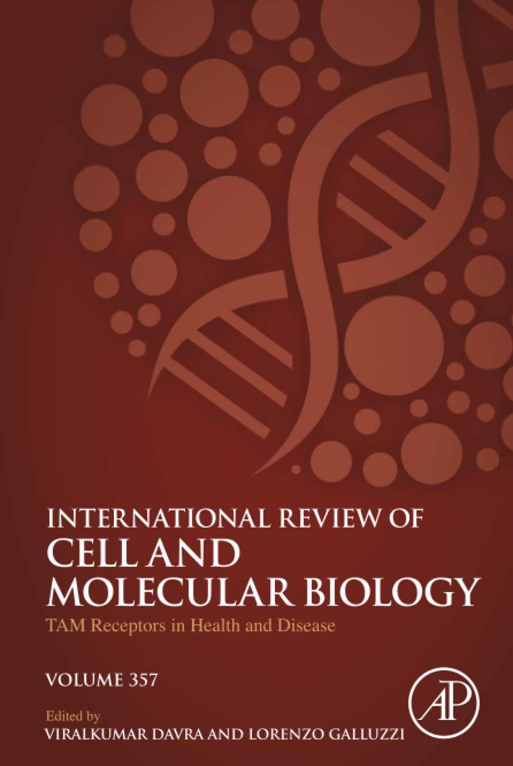 TAM Receptors in Health and Disease (Volume 357) (International Review of Cell and Molecular Biology