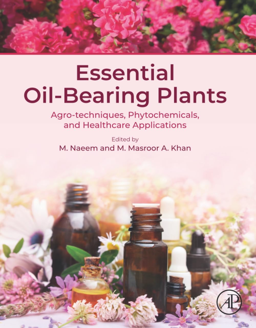 Essential Oil-Bearing Plants: Agro-techniques