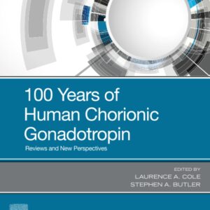 100 Years of Human Chorionic Gonadotropin: Reviews and New Perspectives