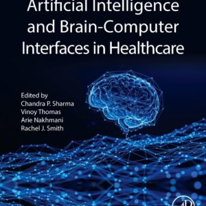 Artificial Intelligence and Brain-Computer Interfaces in Healthcare