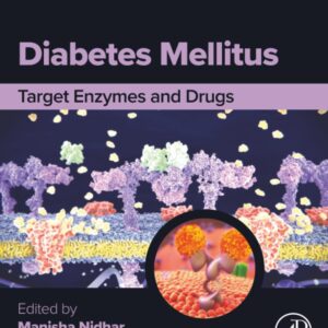 Diabetes Mellitus: Target Enzymes and Drugs