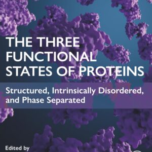 The Three Functional States of Proteins: Structured