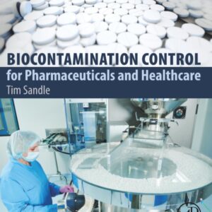 Biocontamination Control for Pharmaceuticals and Healthcare