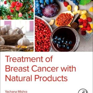 Treatment of Breast Cancer with Natural Products (Clinical and Medical Innovation)