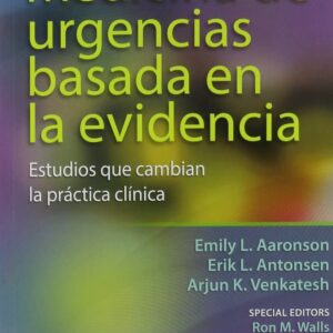 Medicina de urgencias basada en la evidencia: Estudios que cambian la prÃ¡ctica clÃ­nica (Spanish Edition)-ISBN: 9788416004836