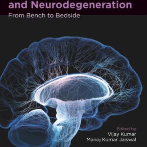 TDP-43 and Neurodegeneration: From Bench to Bedside