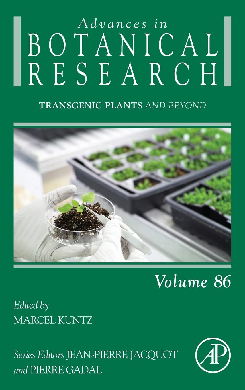 Transgenic Plants and Beyond (Volume 86) (Advances in Botanical Research