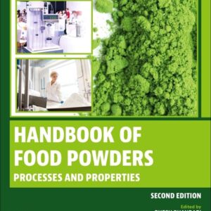 Handbook of Food Powders: Processes and Properties (Woodhead Publishing Series in Food Science