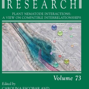 Plant Nematode Interactions: A View on Compatible Interrelationships (Volume 73) (Advances in Botanical Research
