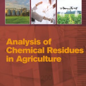 Analysis of Chemical Residues in Agriculture