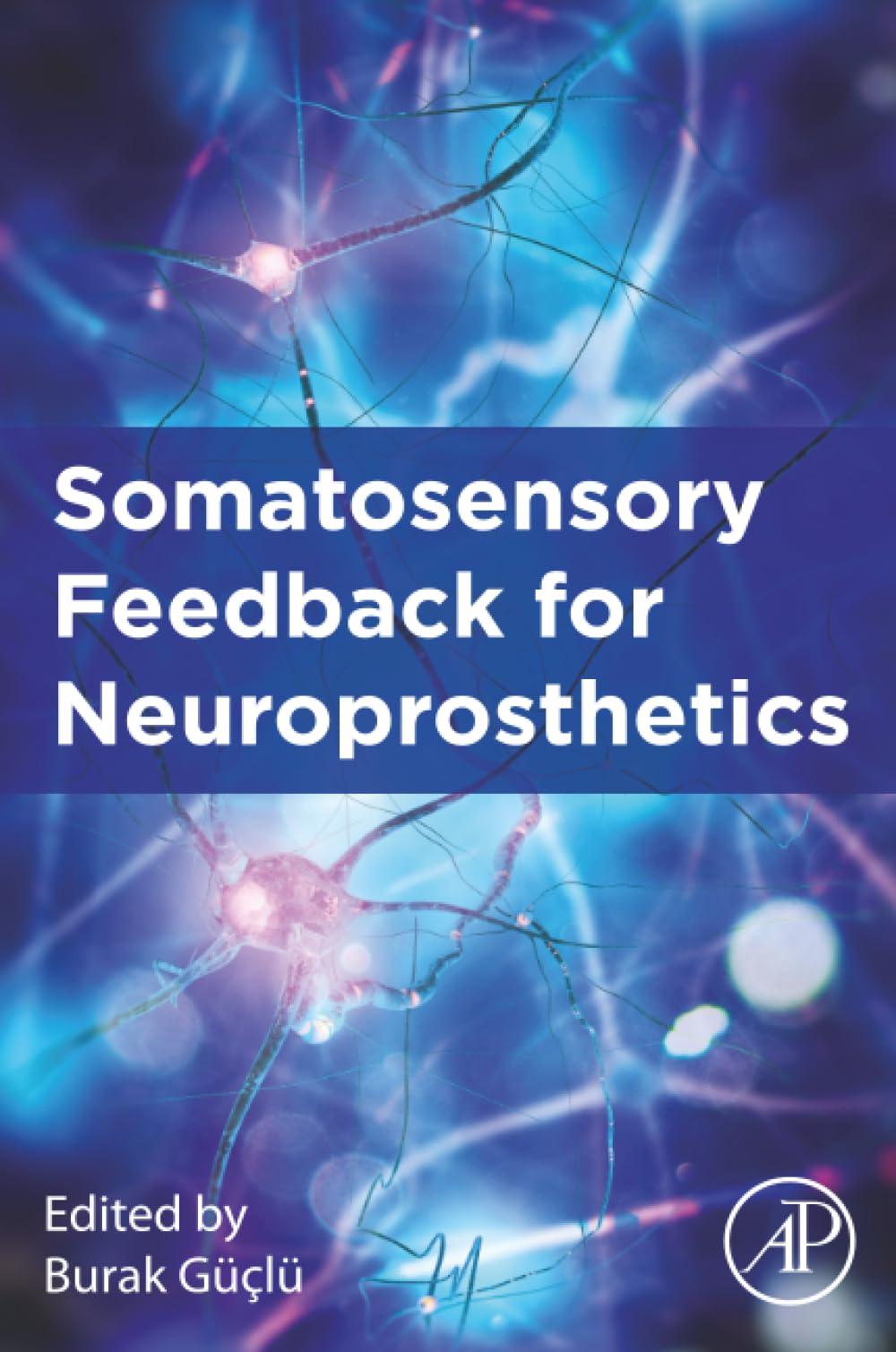 Somatosensory Feedback for Neuroprosthetics