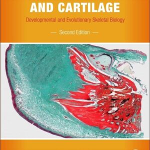 Bones and Cartilage: Developmental and Evolutionary Skeletal Biology