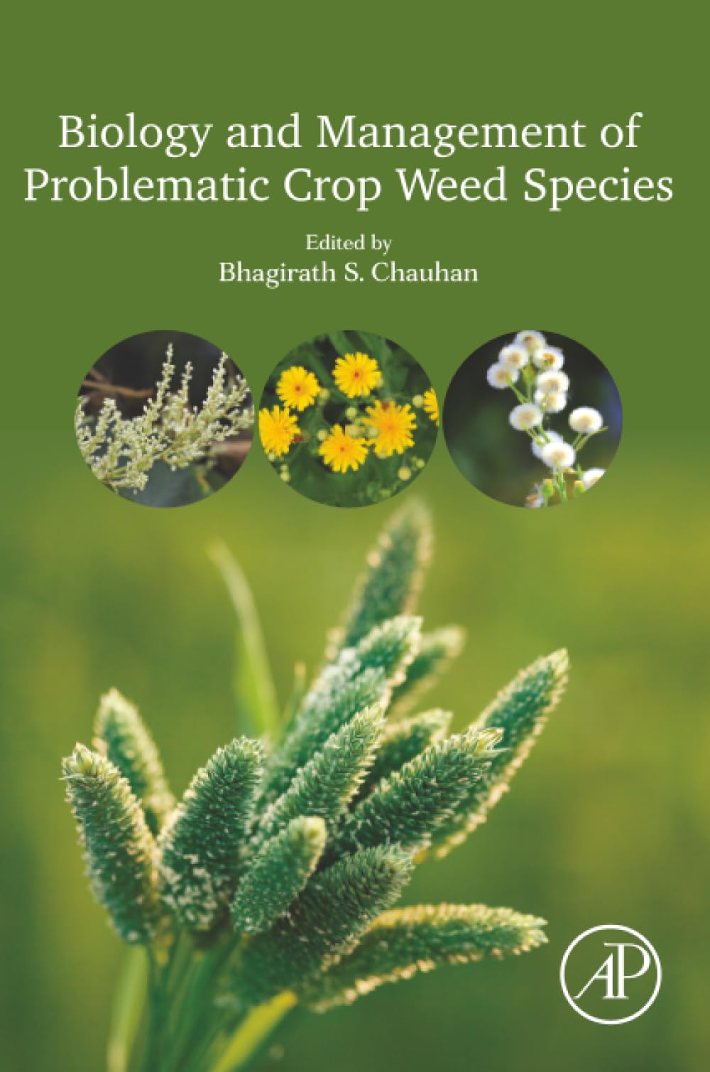 Biology and Management of Problematic Crop Weed Species
