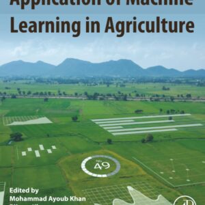 Application of Machine Learning in Agriculture
