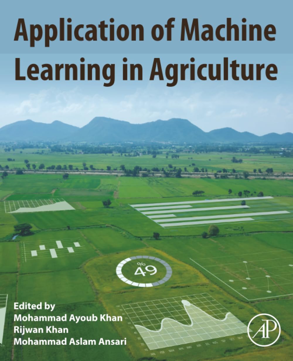 Application of Machine Learning in Agriculture
