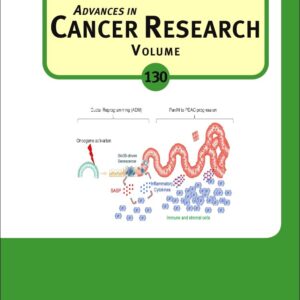 Advances in Cancer Research (Volume 130)