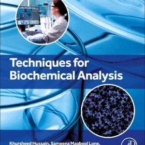 Techniques for Biochemical Analysis