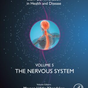 The Nervous System (Volume 5) (Stem Cell Innovation in Health & Disease