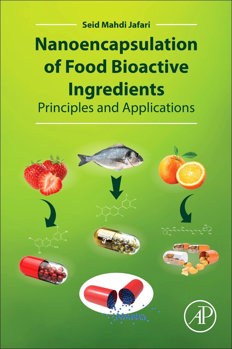 Nanoencapsulation of Food Bioactive Ingredients: Principles and Applications