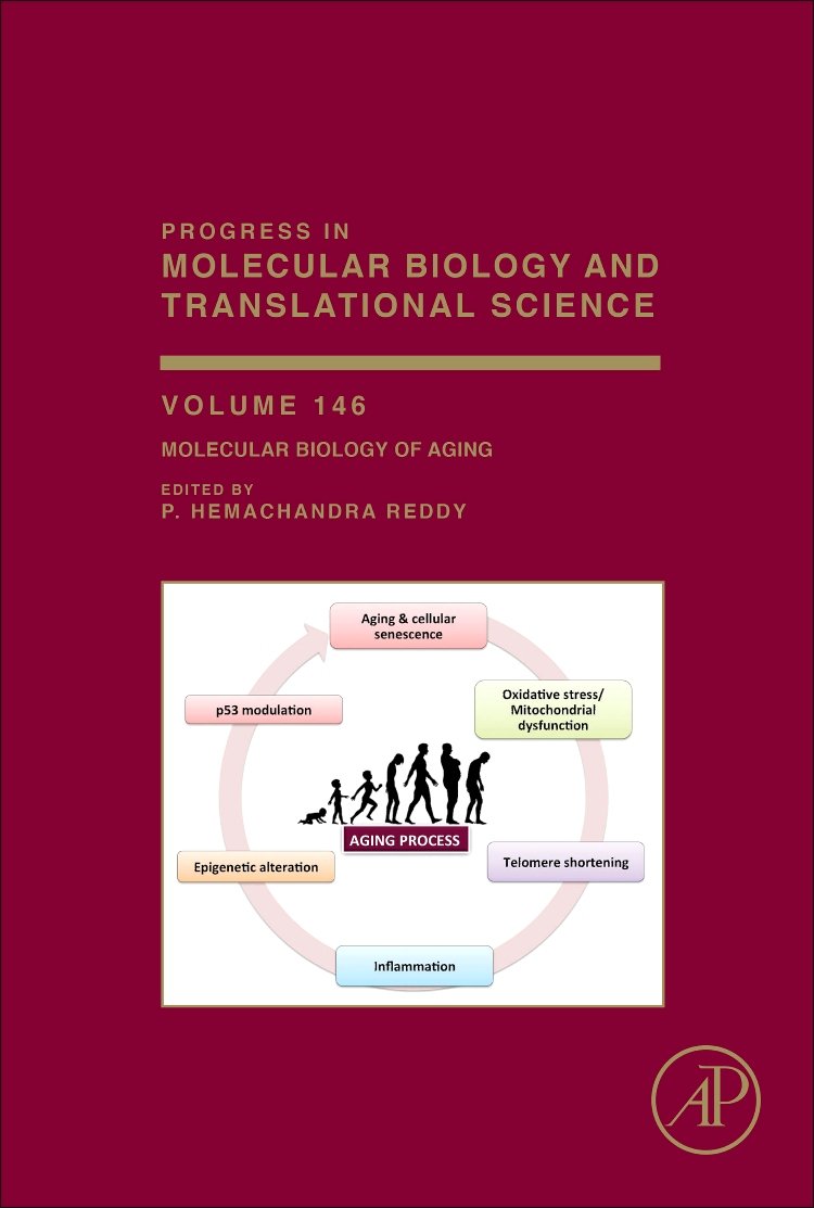 Molecular Biology of Aging (Volume 146) (Progress in Molecular Biology and Translational Science