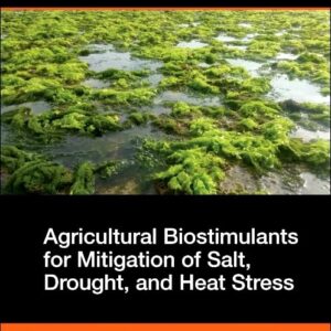 Agricultural Biostimulants for Mitigation of Salt