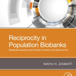 Reciprocity in Population Biobanks: Relational Autonomy and the Duty to Inform in the Genomic Era