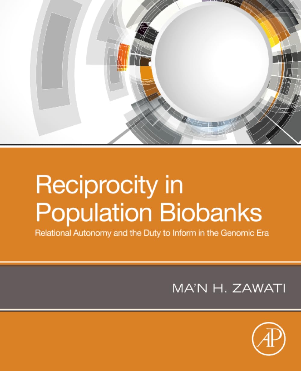 Reciprocity in Population Biobanks: Relational Autonomy and the Duty to Inform in the Genomic Era