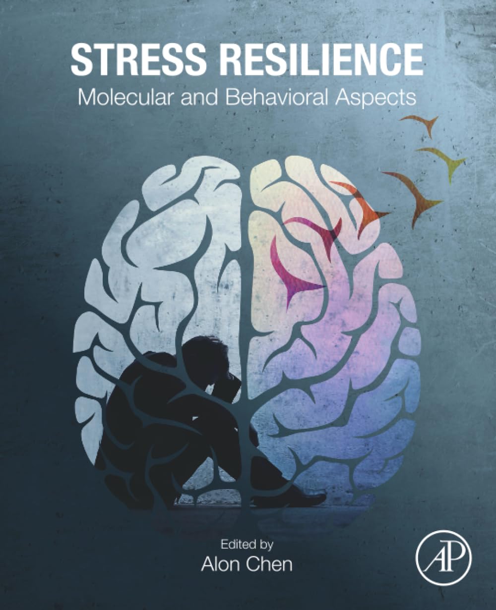 Stress Resilience: Molecular and Behavioral Aspects