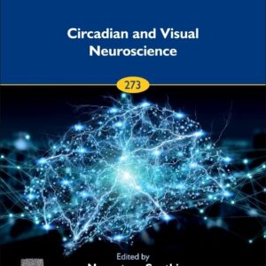 Circadian and Visual Neuroscience (Volume 273) (Progress in Brain Research