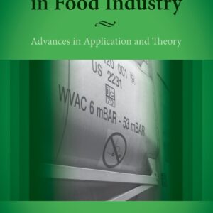 Hypobaric Storage in Food Industry: Advances in Application and Theory