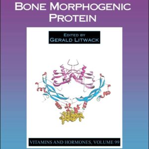 Bone Morphogenic Protein (Volume 99) (Vitamins and Hormones